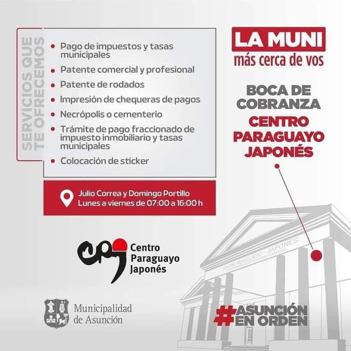 ¡Facilitá tus trámites!
Si necesitás pagar tus tributos municipales, te recordamos que, en el <a href="/CPJ_Asu/">Centro Paraguayo Japonés</a>, contamos con una boca de cobranza, donde podrás acceder al 7% de descuento en tus pagos al contado, si estás al día con las contribuciones del 2024. Está vigente hasta el 31/01