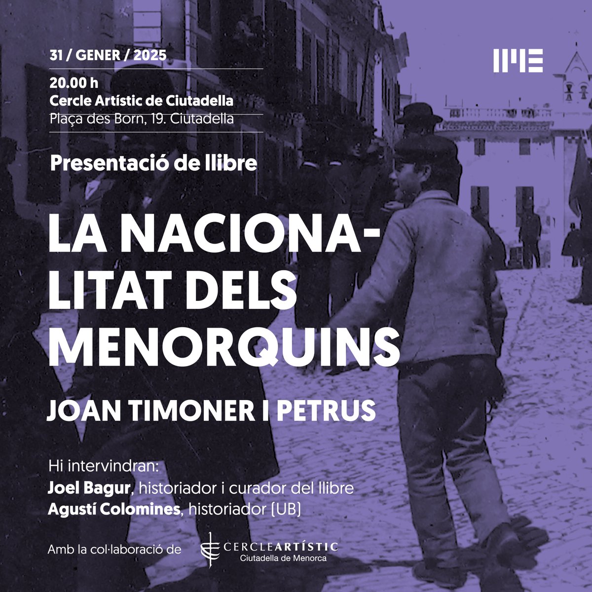 IMEMenorca's tweet image. Presentacions del llibre “La nacionalitat dels menorquins. Articles (1930-1932)”, de Joan Timoner i Petrus a càrrec dels historiadors Joel Bagur (curador de l&apos;edició) i Agustí Colomines (UB).

Divendres 31 de gener, Cercle Artístic, 20 h
Dissabte 1 de febrer, cas Vesins, 18 h
