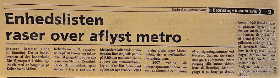 I 2008 var der flertal for metro til Brønshøj. Hvis det var blevet vedtaget havde den stået færdig for længst 🚇

I 11. time ville S hellere et budget med højrefløjen, hvilket kostede metroen livet. Derfor så dårlig offentlig transport i Brønshøj i dag. Vanvittigt! #dkpol #kbhpol