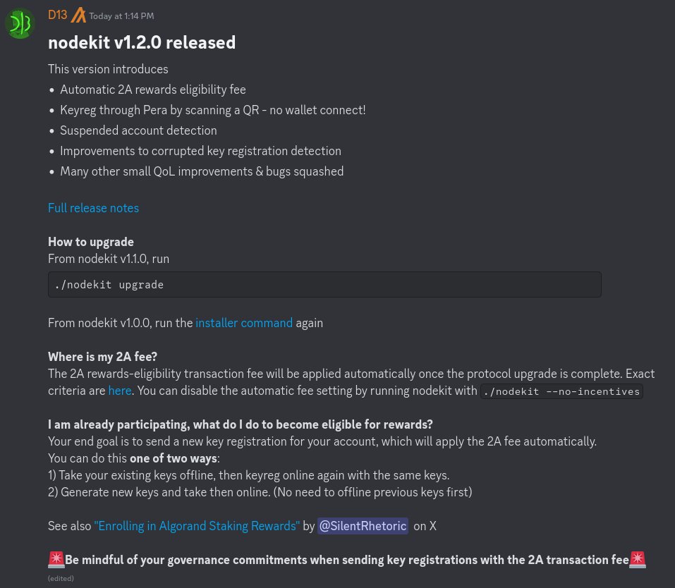 d13_co's tweet photo. nodekit v1.2.0 introduces: 

- Automatic 2A rewards eligibility fee
- Keyreg through Pera by scanning a QR (no wallet connect!)
- Suspended account detection
- Improvements to corrupted key registration detection
- Many other small QoL improvements & bugs squashed. Release notes: https://t.co/nrxReWIxrf

The best place to get info and help is on the #node-runners channel on the Algorand discord: https://t.co/FZNfy0M7LE 

How to become rewards eligible if you're already participating? 
Answer by @SilentRhetoric here : https://t.co/Z6VxgVVnfQ