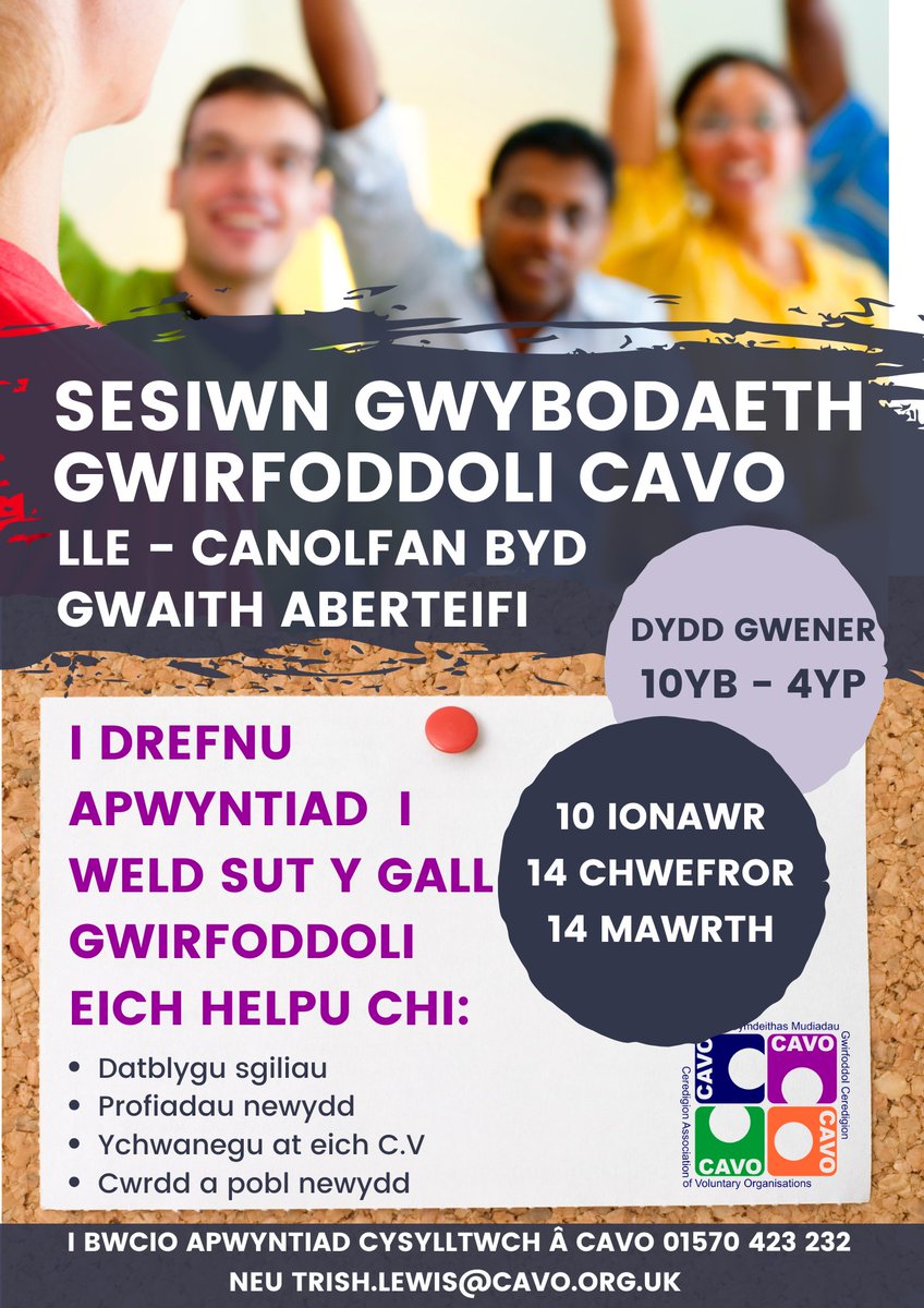 Ydych chi'n edrych i wirfoddoli?
Ydych chi eisiau darganfod pa gyfleoedd sydd ar gael, neu sut i ddod o hyd iddynt?
Gwnewch apwyntiad i siarad â ni! Ffoniwch 01570 423232 neu e-bostiwch trish.lewis@cavo.org.uk

Canolfan Byd Gwaith Aberteifi, 10yb-4yp, 14/2/25 a 14/3/25
