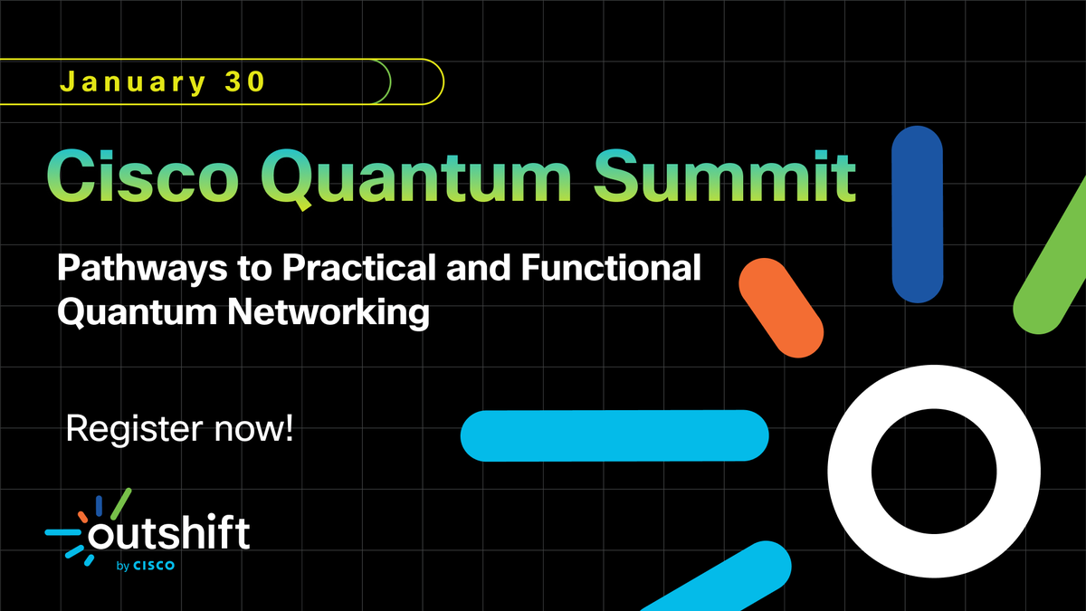 outshiftbycisco's tweet photo. Did you sign up yet?
The Cisco #QuantumSummit is fast approaching.
Register now to join us at the edge of innovation as #OutshiftByCisco and #CiscoResearch bring together the world of scientists and engineers to advance the forefront of emerging tech.
👉https://t.co/nKuisrmhIw https://t.co/FllEynGCxj