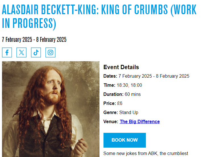 Alasdair Beckett-King (@misterabk) on Twitter photo Show added! My WIP show at the <a href="/LeicsComedyFest/">Leicester Comedy Festival</a> has sold out, so I'm doing an extra show on Feb 6th at 8.30pm at <a href="/BigDiff_Venue/">The Big Difference</a>.
(Please buy some tickets, that's quite soon.) Show added! My WIP show at the <a href="/LeicsComedyFest/">Leicester Comedy Festival</a> has sold out, so I'm doing an extra show on Feb 6th at 8.30pm at <a href="/BigDiff_Venue/">The Big Difference</a>.
(Please buy some tickets, that's quite soon.)