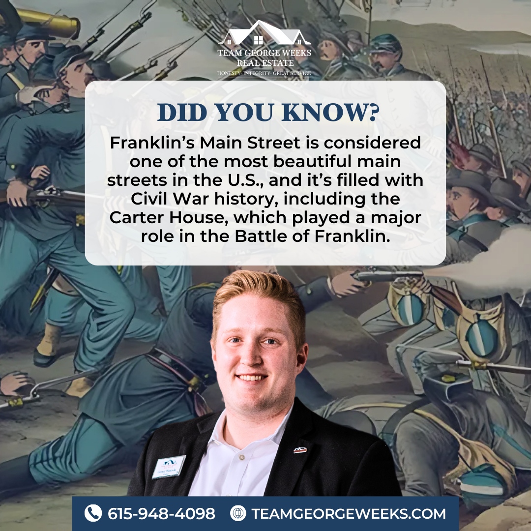 Franklin is indeed, historical!😇

#Funfact #Franklin #DidYouKnow #TeamGeorgeWeeks #realestateTN #Tennessee #Nashville #listings #realtor #TGW #realestate
