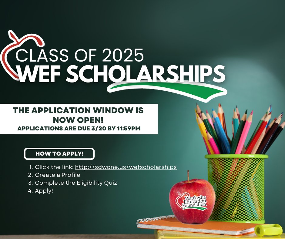 ATTENTION CLASS OF 2025! The Waukesha Education Foundation scholarship application window is NOW OPEN! Visit sdwone.us/wefscholarships to get started! Hurry! Applications close at 11:59pm on THURSDAY, MARCH 20! #Classof2025 #WEFScholarships