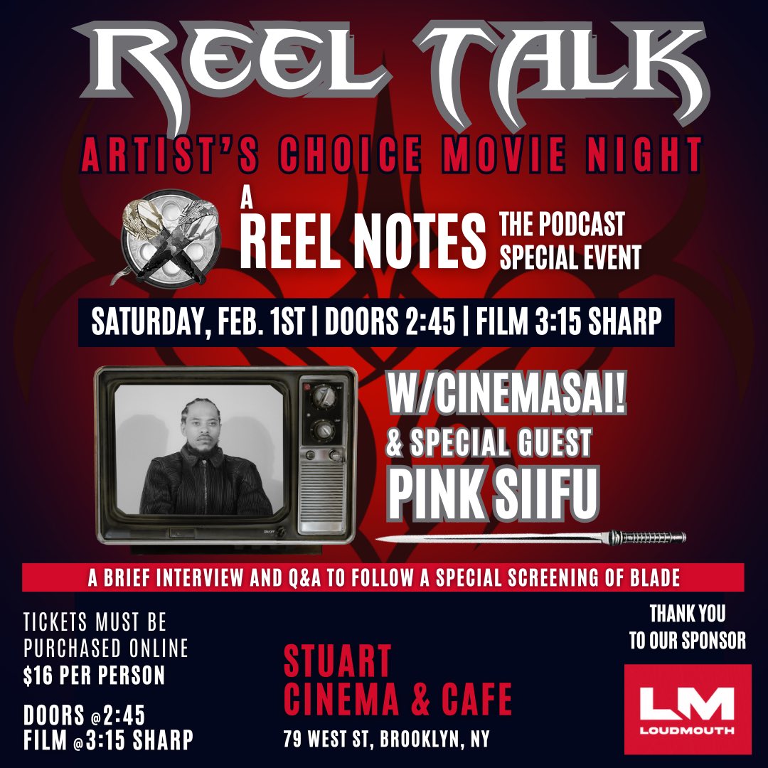 Announcing…

Reel Talk #7 w special guest <a href="/PinkSiifu/">siifu</a> next Saturday, February 1 at Stuart Cinema &amp; Café

Come watch the 1998 superhero horror classic Blade followed by a brief interview/Q&amp;A about his latest album, BLACK’!ANTIQUE

Doors at 2:45, film at 3:15 sharp

$16. Link below