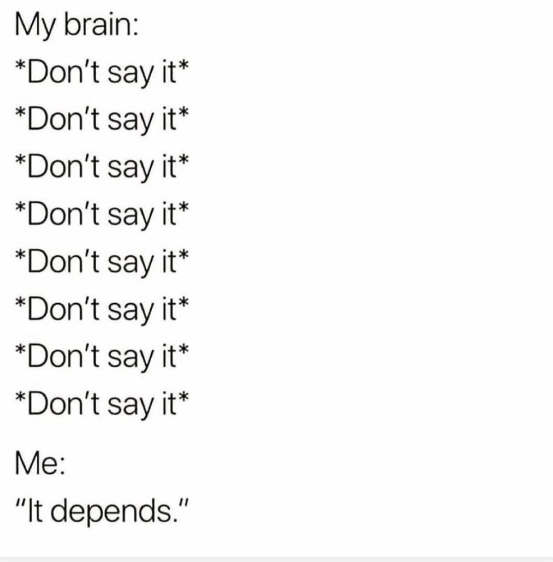 Sums up my entire career in digital forensics