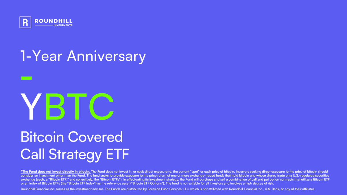 This month marks the 1-year anniversary of $YBTC. Explore the Roundhill  Bitcoin Covered Call Strategy ETF, designed to generate weekly income while  maintaining exposure to bitcoin*. Learn more: https://t.co/96nLvDX4WA