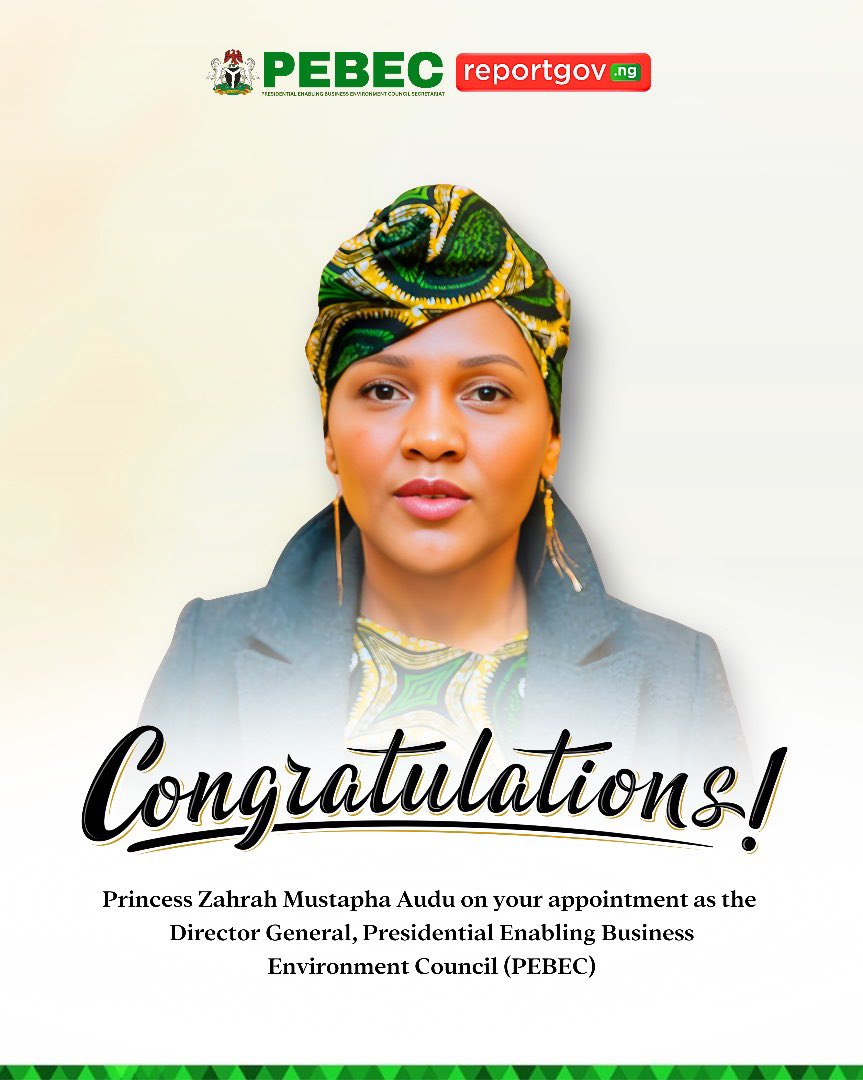 PEBECgovng's tweet photo. Congratulations Princess Zahrah Mustapha Audu @Princessmaudu on your appointment as the Director General, PEBEC Secretariat.
We wish you tremendous success as you continue the mandate toward a more business-friendly Nigeria.
#PEBECWorks🇳🇬🇳🇬🇳🇬 https://t.co/xsdgmkwxPn
