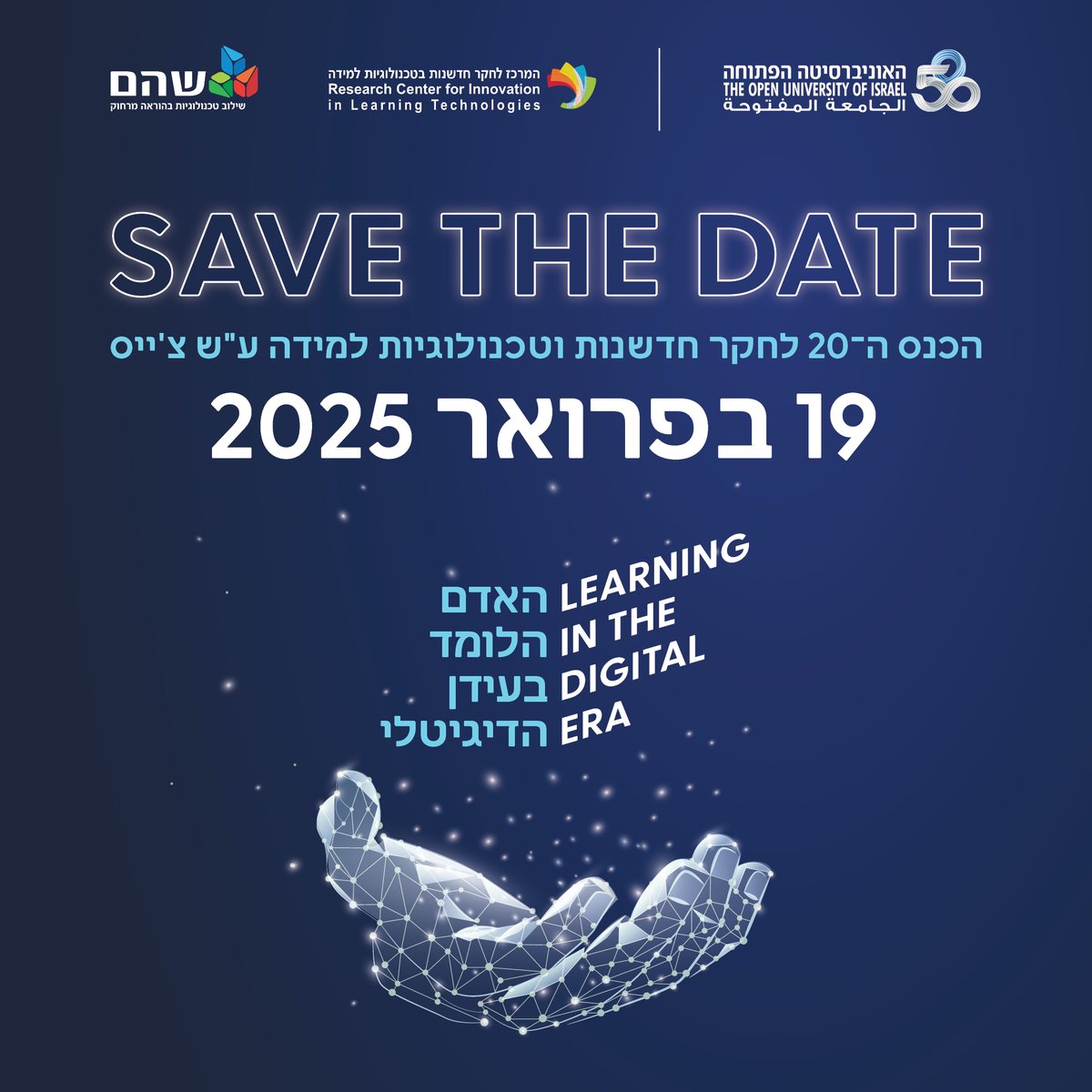 עוד חודש זה קורה! כנס צ'ייס ה-20 לחקר חדשנות וטכנולוגיות למידה - 19.2.2025
יום מלא בהשראה וחדשנות: הרצאות מרתקות, סדנאות מעשיות, ומפגשים עם מומחים מובילים בתחום!
לתוכנית הכנס המלאה: bit.ly/3DW2dJv
הרשמה מוקדמת עד 4.2.2025:  bit.ly/4ap4gSI