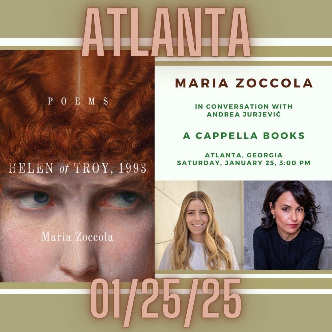 Maria Zoccola (@mariazoccola) on Twitter photo Atlanta!! I love you, I miss you, and I'll be visiting this Saturday, 01/25/25, A Cappella Books, 3:00 p.m. I'll be in conversation with <a href="/andrea_jurjevic/">Andrea Jurjević 🏹</a>, reading Helen poems, signing books, the whole nine yards. Come hang out! Atlanta!! I love you, I miss you, and I'll be visiting this Saturday, 01/25/25, A Cappella Books, 3:00 p.m. I'll be in conversation with <a href="/andrea_jurjevic/">Andrea Jurjević 🏹</a>, reading Helen poems, signing books, the whole nine yards. Come hang out!