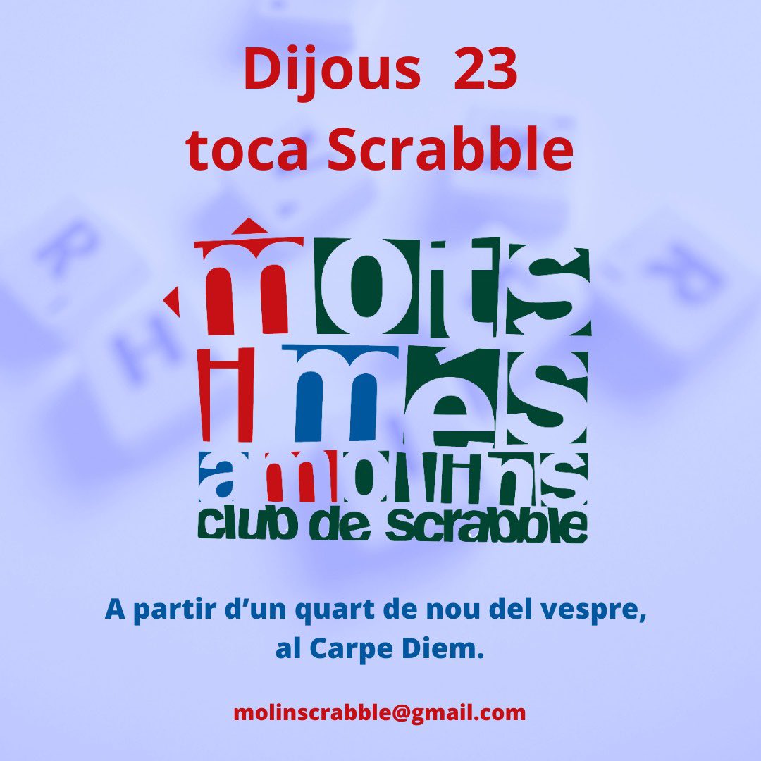 Dijous, trobada quinzenal de Scrabble. Juguem, xalem i aprenem. No t’hi apuntes? #scrabbleencatalà #scrabble #molinsderei #cultura