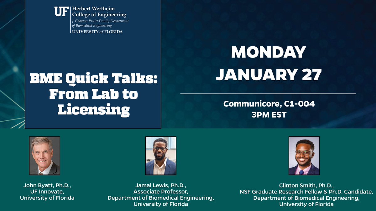 UF BME (@ufbme) on Twitter photo BME Quick Talks: "From Lab to Licensing" is set for Monday, Jan. 27, from 3 to 4 p.m. Hear from UF faculty and a Ph.D. candidate, followed by a dynamic panel discussion! <a href="/JamalSLewisPhD/">Jamal S. Lewis</a> <a href="/clintonsmithBME/">Clinton Smith</a> BME Quick Talks: "From Lab to Licensing" is set for Monday, Jan. 27, from 3 to 4 p.m. Hear from UF faculty and a Ph.D. candidate, followed by a dynamic panel discussion! <a href="/JamalSLewisPhD/">Jamal S. Lewis</a> <a href="/clintonsmithBME/">Clinton Smith</a>