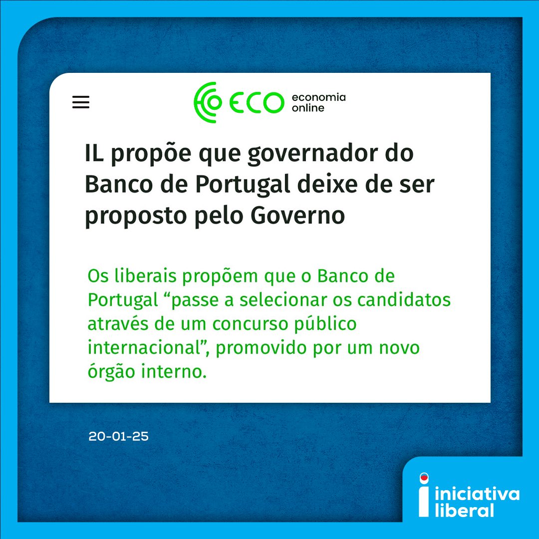 LiberalPT's tweet photo. PROPOSTA IL: Governador do Banco de Portugal deve deixar de ser proposto pelo governo e passar a ser escolhido por concurso público internacional 

Chega de portas giratórias com a política e uso do cargo por políticos para política. 

Transparência, mérito, responsabilidade. 

#PortugalMaisLiberal