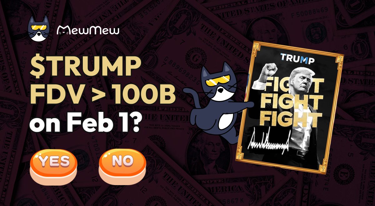 MewMew (@mewmew_tapp) on Twitter photo Will $TRUMP FDV >100 B on Feb 1?
Place your bets on MewMew now and join the fun! 🚀
💸10,000 XP awaits
Make your guess, rally your fellow crypto cats, and let's see who predicts it right.
👉t.me/MewMew_ton_bot…
#CryptoChallenge #Trump  #PredictThePrice #MewMew Will $TRUMP FDV >100 B on Feb 1?
Place your bets on MewMew now and join the fun! 🚀
💸10,000 XP awaits
Make your guess, rally your fellow crypto cats, and let's see who predicts it right.
👉t.me/MewMew_ton_bot…
#CryptoChallenge #Trump  #PredictThePrice #MewMew