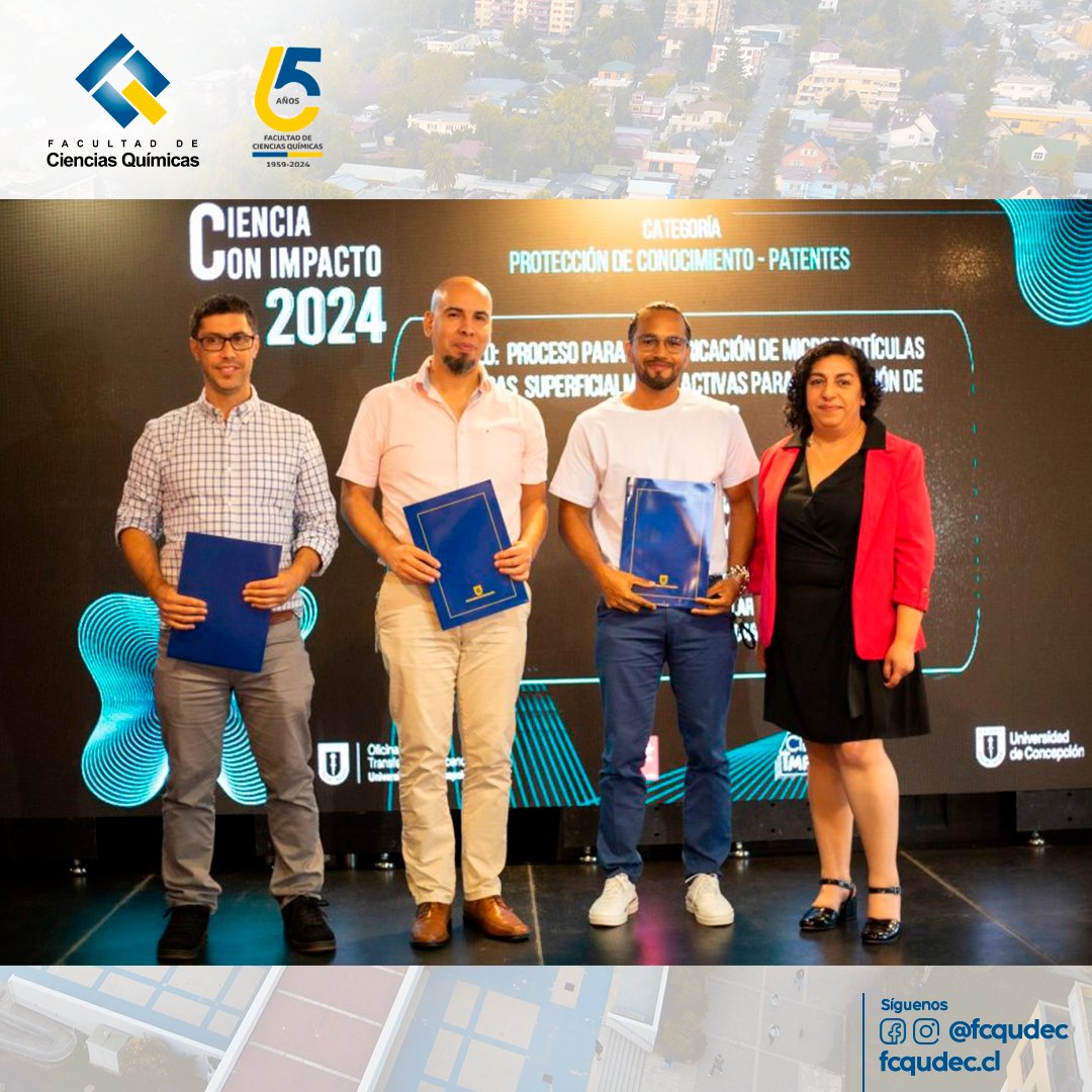 Premiación Ciencia con Impacto 2024: Felicitamos a los académicos del Departamento de Polímeros, Dr. Daniel Palacios y Dr. Héctor Aguilera, por sus patentes en la categoría Protección de Conocimiento. ¡Gracias por su contribución científica!