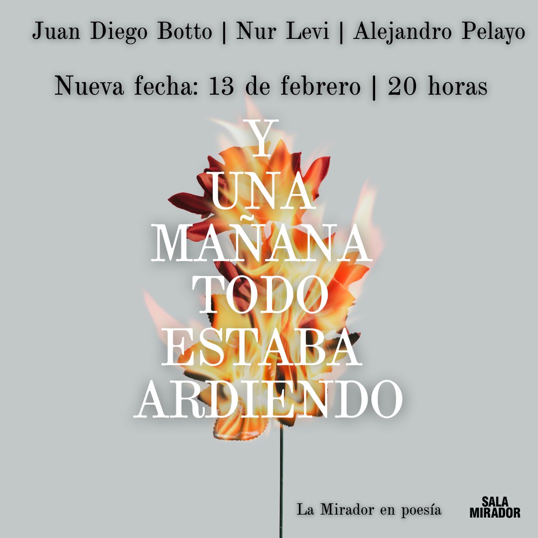 🔴 Y una mañana todo estaba ardiendo

Tras agotar todas las entradas para las 3 primeras funciones, ¡¡¡ampliamos 1 día más!!!

📅 13 de febrero
⏰ 20:00 h

👉 bit.ly/42i6UHN