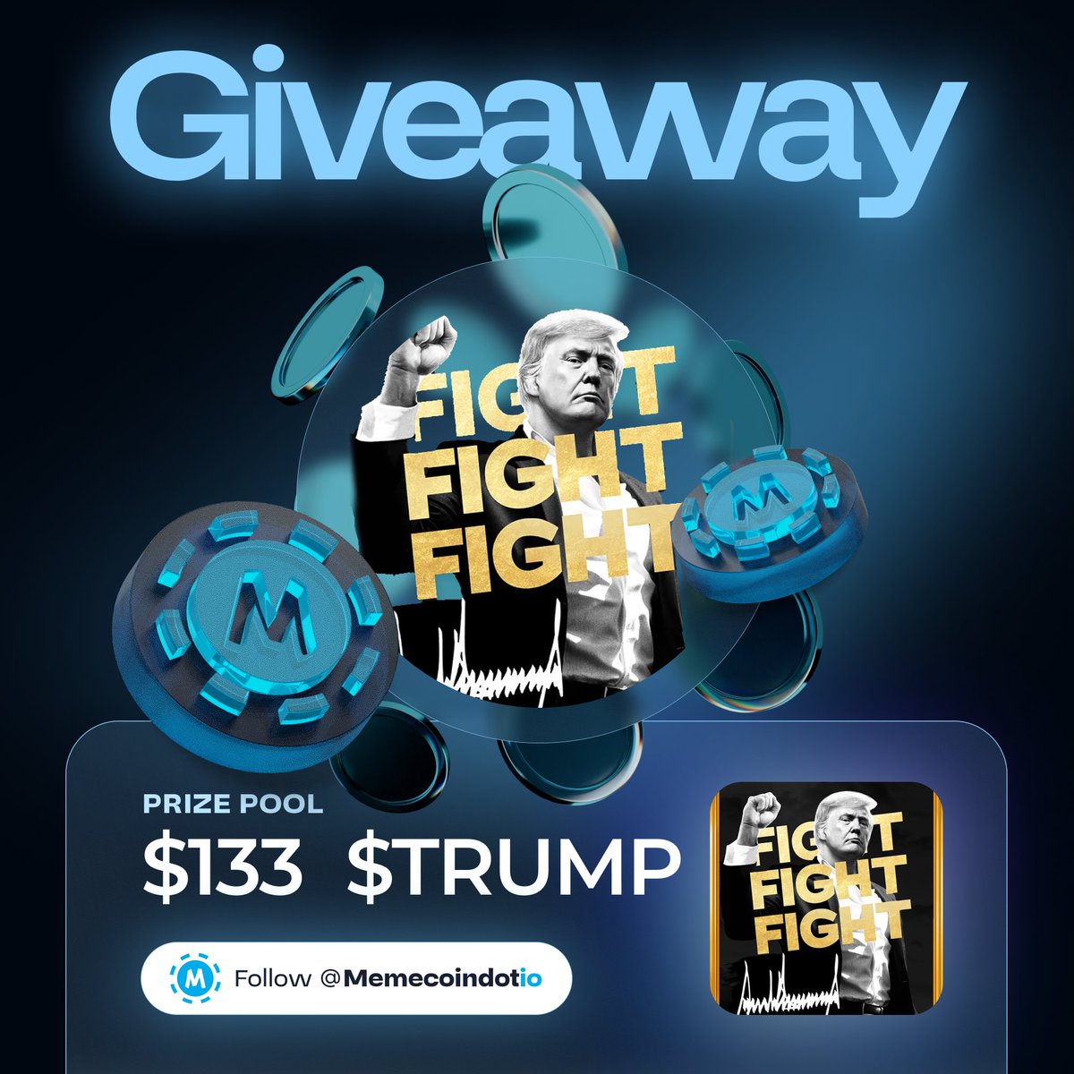 $TRUMP GIVEAWAY – $133 Prize Pool! 

How to Enter:

1️⃣ Follow us
2️⃣ Repost this post
3️⃣Comment your favorite memecoin below! ⬇️
4️⃣Join our Telegram:
Announcements: t.me/memecoindotioc…
Community Chat: t.me/memecoindotio
5⃣ Follow our instagram: instagram.com/memecoindotio/

⏳