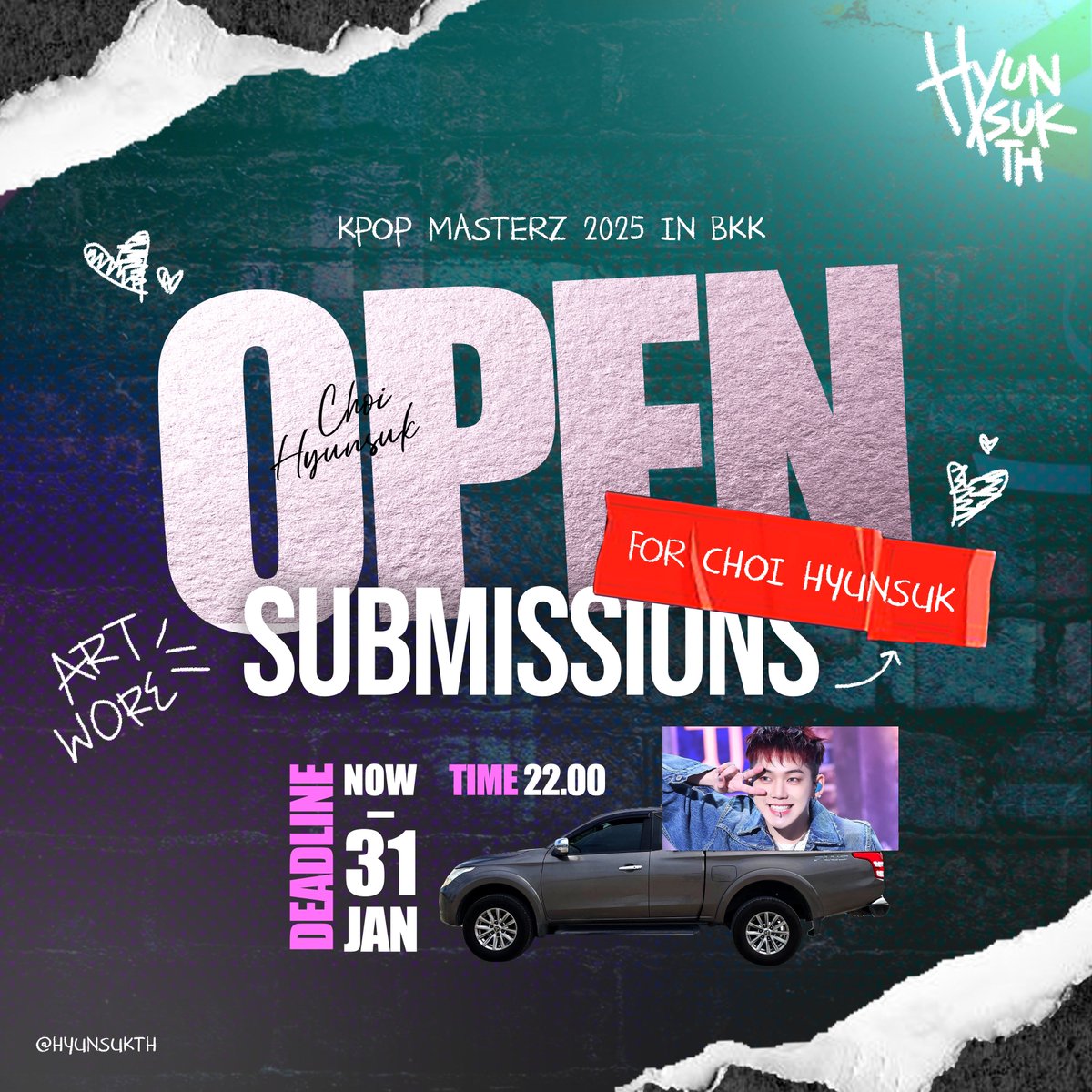 📥 𝐎𝐩𝐞𝐧 𝐒𝐮𝐛𝐦𝐢𝐬𝐬𝐢𝐨𝐧𝐬 : 𝐊𝐩𝐨𝐩𝐌𝐚𝐬𝐭𝐞𝐫𝐳𝟐𝟎𝟐𝟓
𝐟𝐨𝐫 𝐂𝐇𝐎𝐈 𝐇𝐘𝐔𝐍𝐒𝐔𝐊 🎨

" Advertising car (รถแห่) : 1 ea "
𝐬𝐩𝐨𝐧𝐬𝐨𝐫𝐞𝐝 𝐛𝐲 <a href="/_tarittr/">𐙚타리리☘︎</a> 

เชิญชวนทึเมสายอาร์ตทุกคน ร่วมส่งผลงาน
เพื่อใช้จัดทำป้ายโปรเจกต์งาน Kpop Masterz in Bangkok 2025