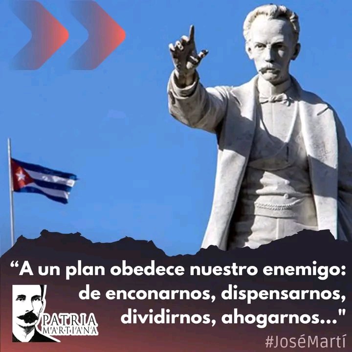 DmeCotorro25's tweet photo. #Martí “A un plan obedece nuestro enemigo: de enconarnos, dispensarnos, dividirnos, ahogarnos. Por eso obedecemos nosotros a otro plan: enseñarnos en toda nuestra altura, apretarnos, juntarnos, burlarlo, hacer por fin a nuestra patria libre. Plan contra plan” 

#CubaPorLaPaz https://t.co/ypDxGL5L65