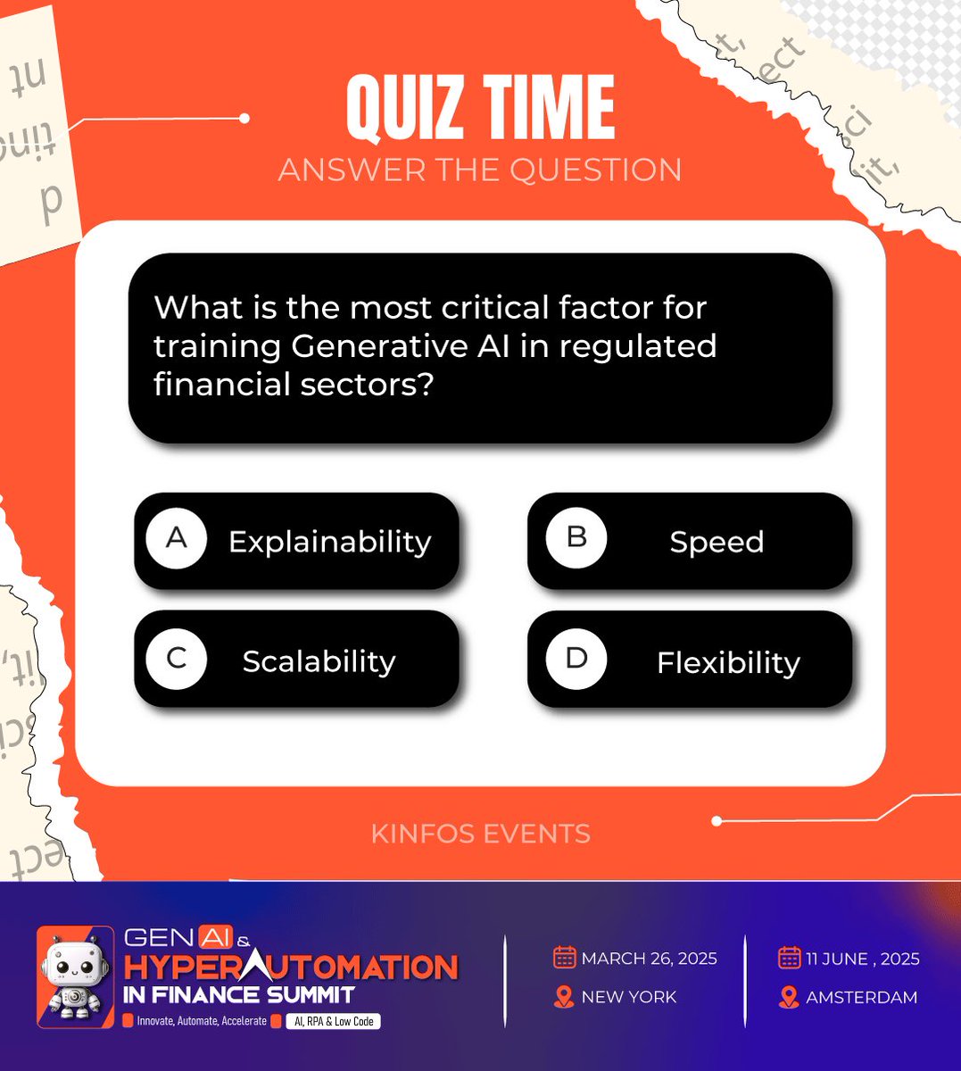aaisummit's tweet photo. Test Your Knowledge, Earn Special Discounts!
Answer 3 simple questions and stand a chance to win a 15% discount on delegate registration for the Gen AI &amp; HyperAutomation in Finance Summit
📍 New York – March 26, 2025
📍 Amsterdam – June 11, 2025
Contact US: chloe@kinfos.co.uk https://t.co/2UEW18RkmR