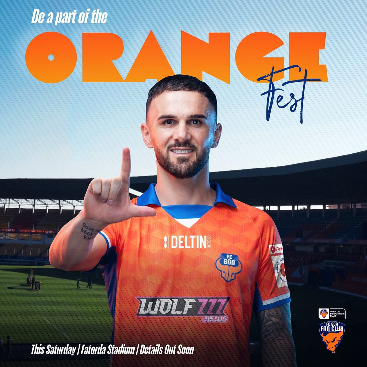 Mission 15k | Orange Fest | FREE ENTRY*

Details Out Soon

📍Fatorda Stadium, 25th Jan 2025

#TikiTaka #VamosGoa #ForcaGoa #FCGoaFanClub #FCGoa