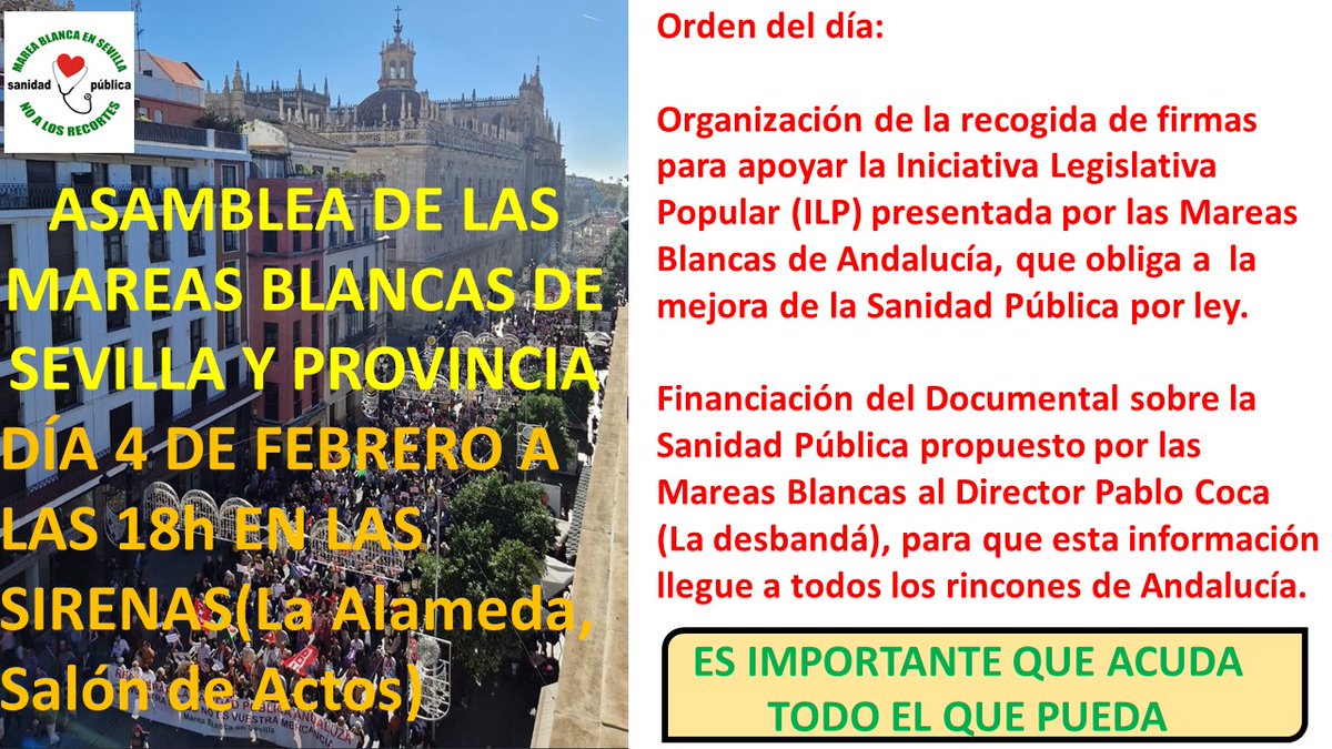 portusanidad's tweet photo. El martes 4 de febrero celebramos la Asamblea de las Mareas Blancas de Sevilla provincia.

Hablaremos de la organización para recoger firmas en apoyo de la ILP presentada en #Andalucía y sobre el proyecto del documental sobre la #sanidadpública 

‼️Te esperamos ‼️ https://t.co/STZnmEvZ5G