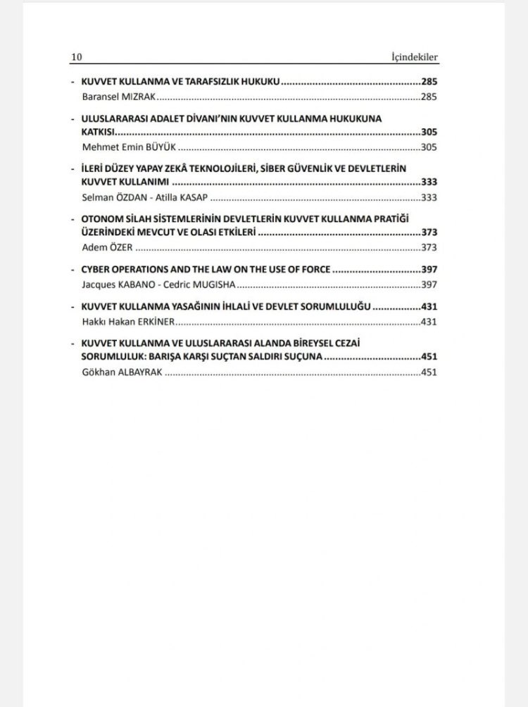 Benim de bölüm yazarlığı yaptığım Post-Vestfalyan Dönemde Kuvvet Kullanma Hukuku kitabı çıkmıştır.  

Faydalı olmasını umut ederim. 🌸 

Editör hocalarımıza ve katkıda bulunan diğer tüm hocalarıma emekleri için teşekkür ederim.