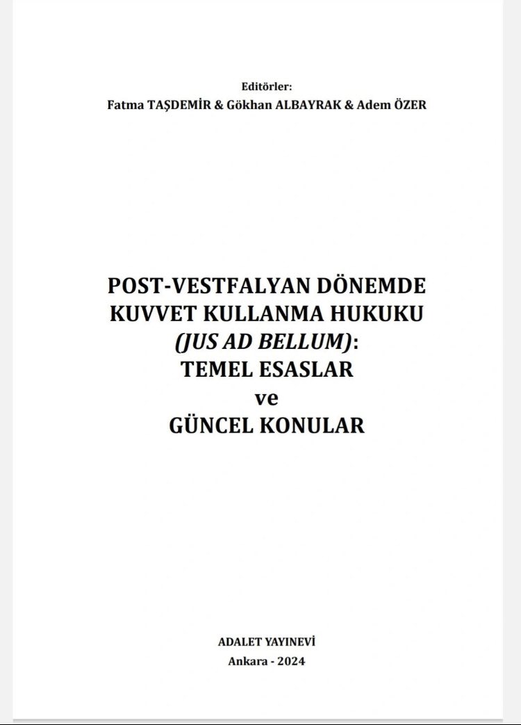 _handegur's tweet photo. Benim de bölüm yazarlığı yaptığım Post-Vestfalyan Dönemde Kuvvet Kullanma Hukuku kitabı çıkmıştır.  

Faydalı olmasını umut ederim. 🌸 

Editör hocalarımıza ve katkıda bulunan diğer tüm hocalarıma emekleri için teşekkür ederim. https://t.co/Os46vioAZ9