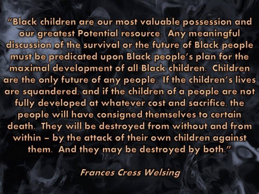 Children are the only future of any people. If the children's lives are squandered, and if the children of a people are not fully developed at whatever cost and sacrifice, the people