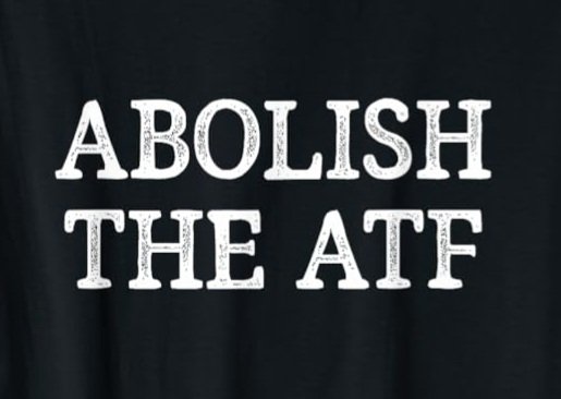 Wake up, Congress. It's time to put ABOLISH THE ATF (H.R. 221) and REPEAL THE NFA (H.R. 335) on President Trump's desk.

We have a historic opportunity to return power to the people . . . 

ABOLISH THE ATF

REPEAL THE NFA