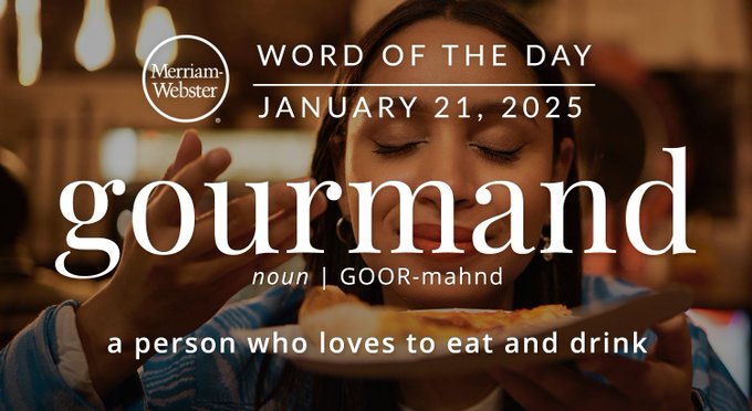 Merriam-Webster Word of the Day January 21,  2025 'gourmand' noun | GOOR-mahnd "a person who loves to eat and drink" Background Image: A person smelling a piece of pizza. 