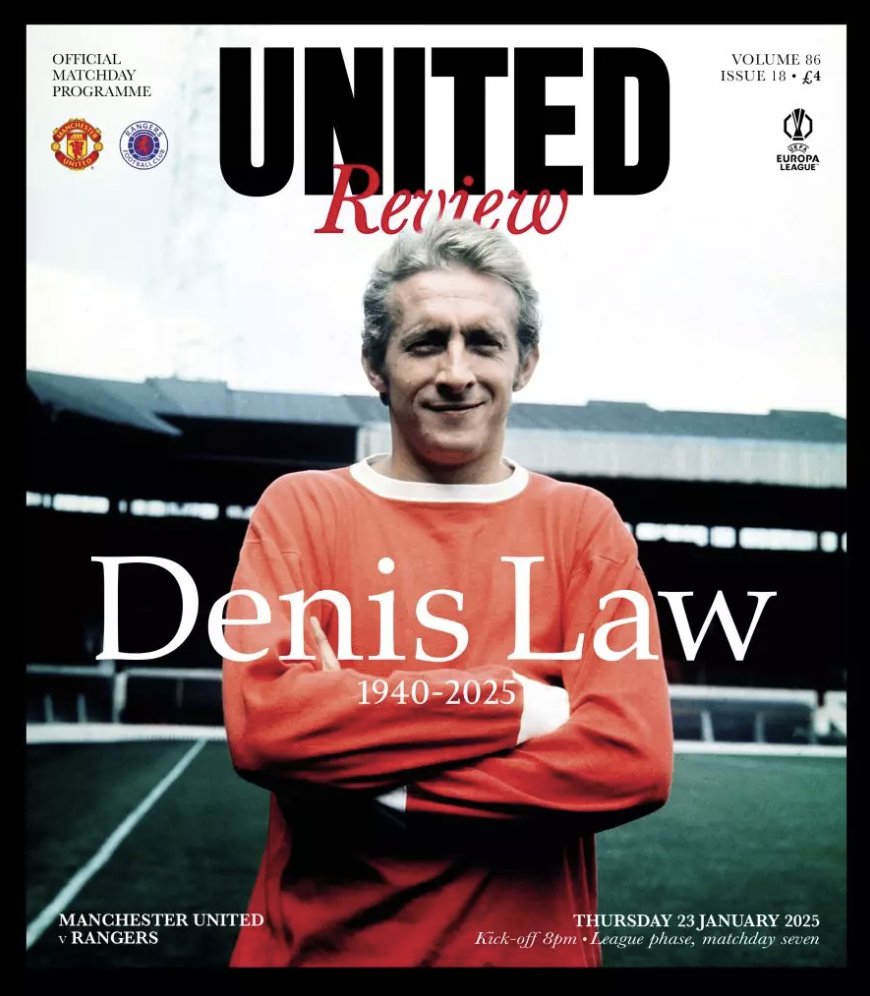 🏴󠁧󠁢󠁳󠁣󠁴󠁿 The Manchester United programme on Thursday is a special tribute edition to Denis Law, the Scotland legend who sadly died at the weekend.

🔴🔵 The Man Utd V Rangers programme is available to buy at the ground for £4, or online for £4 + £1.50 delivery fee at the following