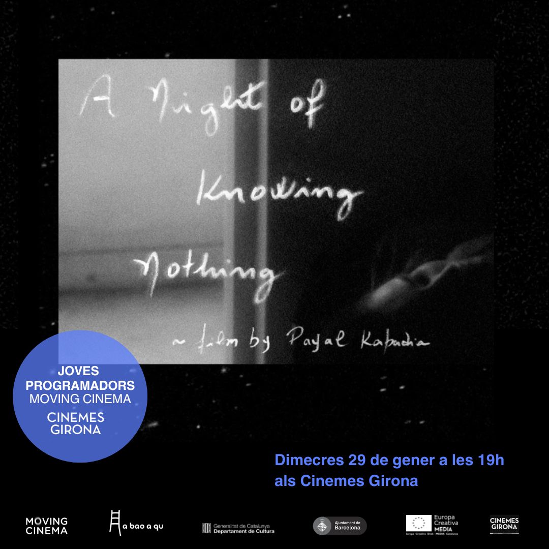 Dimecres 29/01 a les 19h els #JovesProgramadors <a href="/MovingCinema_/">Moving Cinema</a> ens conviden a endinsar-nos en l’univers de Payal Kapadia descobrint A NIGHT OF KNOWING NOTHING. Serà l’estrena a sales!!!

📍Als <a href="/Cinemes_Girona/">Cinemes Girona BCN</a>
➡️Preu jove: 4,5 euros

Info i entrades: cinemesgirona.cat/una-noche-sin-…