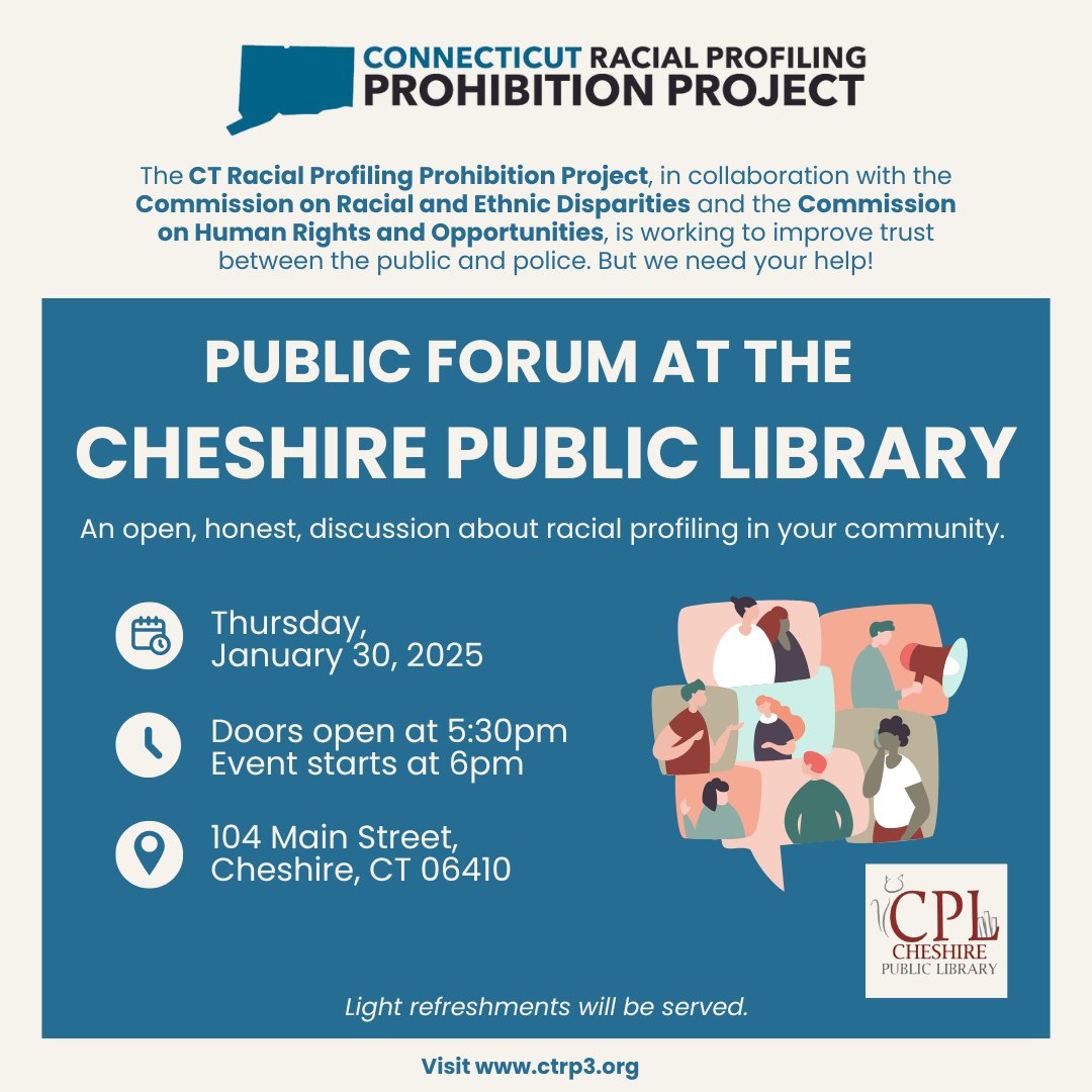 Join us next week at the Cheshire Public Library for a conversation about racial profiling.

The public forum takes place Thursday, January 30, 2025.

Doors open at 5:30pm, event starts at 6pm.

UConn School of Public Policy

#RacialProfiling #CTRP3