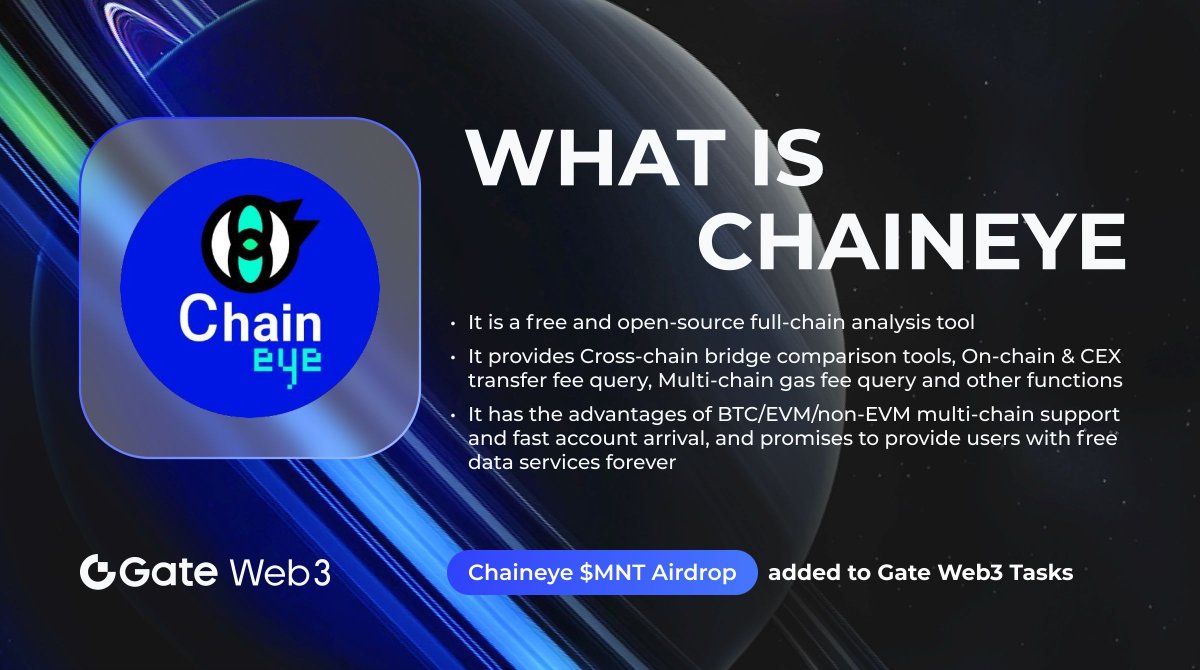 GateDEX's tweet photo. 🔥#GateWeb3 FAQ Card🧐
🎯What is #ChainEye ⁉️
🎁1 user wins $5 Tokens
1️⃣Follow @GateWeb3Wallet
2️⃣Like、RT & Tag 3 friends
3️⃣Share your views on @Chaineye_tools
💰Check Airdrop Tasks:https://t.co/Eubqvh4v3g
Enter Web3🏎️: https://t.co/VZkUUOsWBX
#GateWeb3FAQ #Tools #Bridge #Airdrop