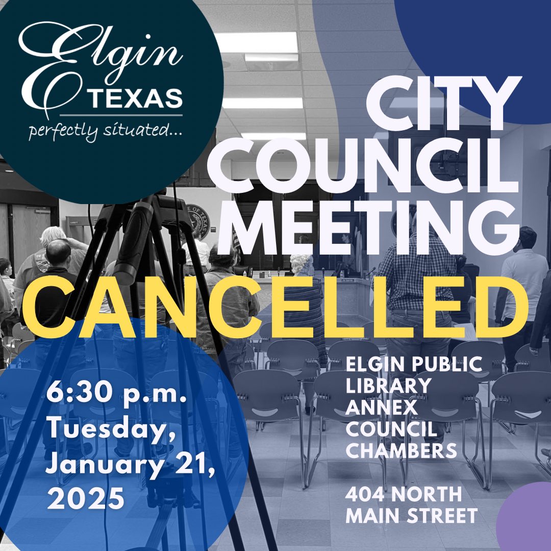 MyElginTX's tweet photo. City Council January 21 meeting cancelled due to severe winter weather. https://t.co/kzM9pBB9hv