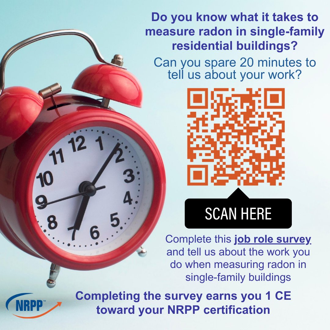 NRPP is revalidating the Radon Measurement Professional (RMP) certification program. This is done every 5 years to ensure that the RMP certification requirements and examination content accurately assess job-related knowledge. 

Survey Link: surveymonkey.com/r/FRN2767