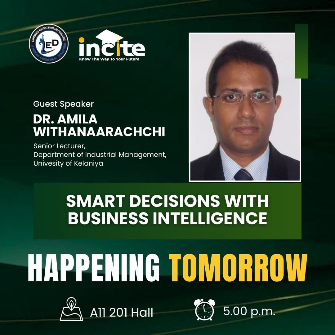 ledkln's tweet image. Happening Tomorrow!

"Smart Decisions with Business Intelligence"

The session was organized by Incite, LED KLN Club of the University of Kelaniya.

Let's unlock our potential!

#session03
#incite_LEDKLN
#UOK