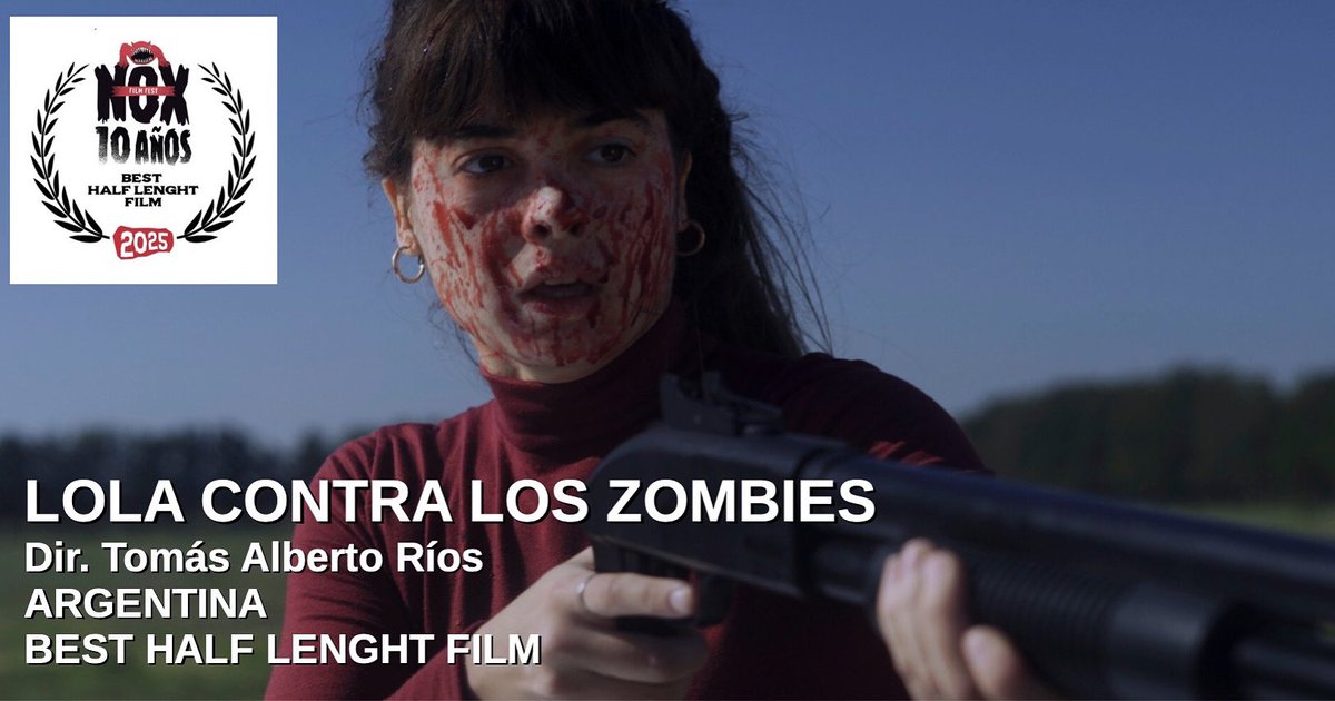 noxfilmfest's tweet photo. Por su equilibrio entre la ironía y el mundo apocalíptico y la bien lograda tensión relación entre la crisis de pareja y la amenaza zombie. Además de un excelente cast, el Premio a Mejor Mediometraje es para: LOLA CONTRA LOS ZOMBIES de Tomás Alberto Ríos. @ttomasrios @potero84 https://t.co/Ch74IIMRzD