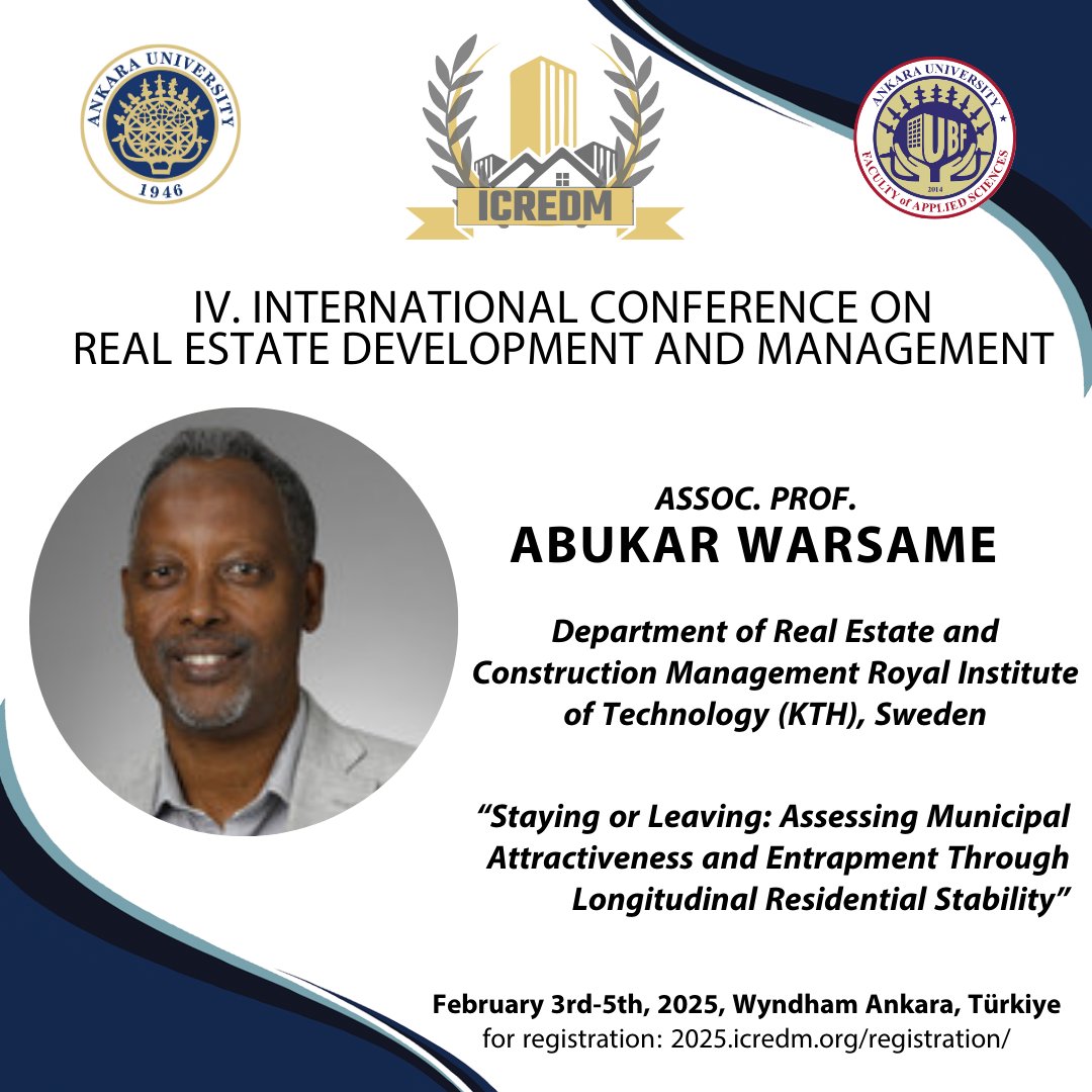 Mr. Abukar WARSAME will attend the ICREDM 2025 - 4th International Conference on Real Estate Development and Management as a presenter.

Sayın Abukar WARSAME, ICREDM 2025 - 4. Uluslararası Gayrimenkul Geliştirme ve Yönetimi Konferansı'na konuşmacı olarak katılacaktır.
<a href="/AnkaraUni/">Ankara Üniversitesi</a>