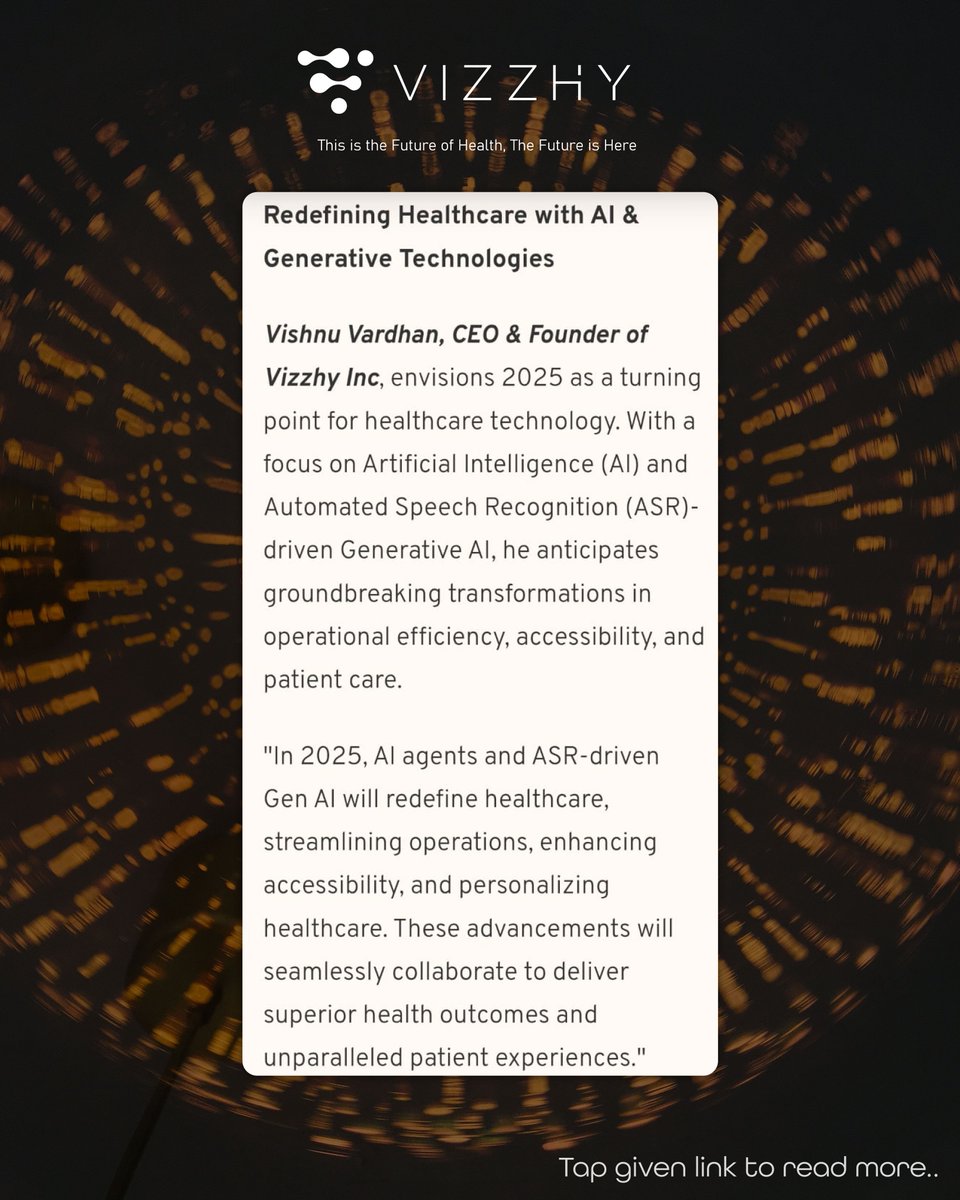 Redefining Healthcare with AI &amp; Generative Tech!

Read Dr Vishnu Vardhan, Founder Vizzhy, visionary thoughts on the future of healthcare.

Link: digitalhealthnews.com/digital-health…

#HealthcareInnovation #AIinHealthcare #DigitalHealth