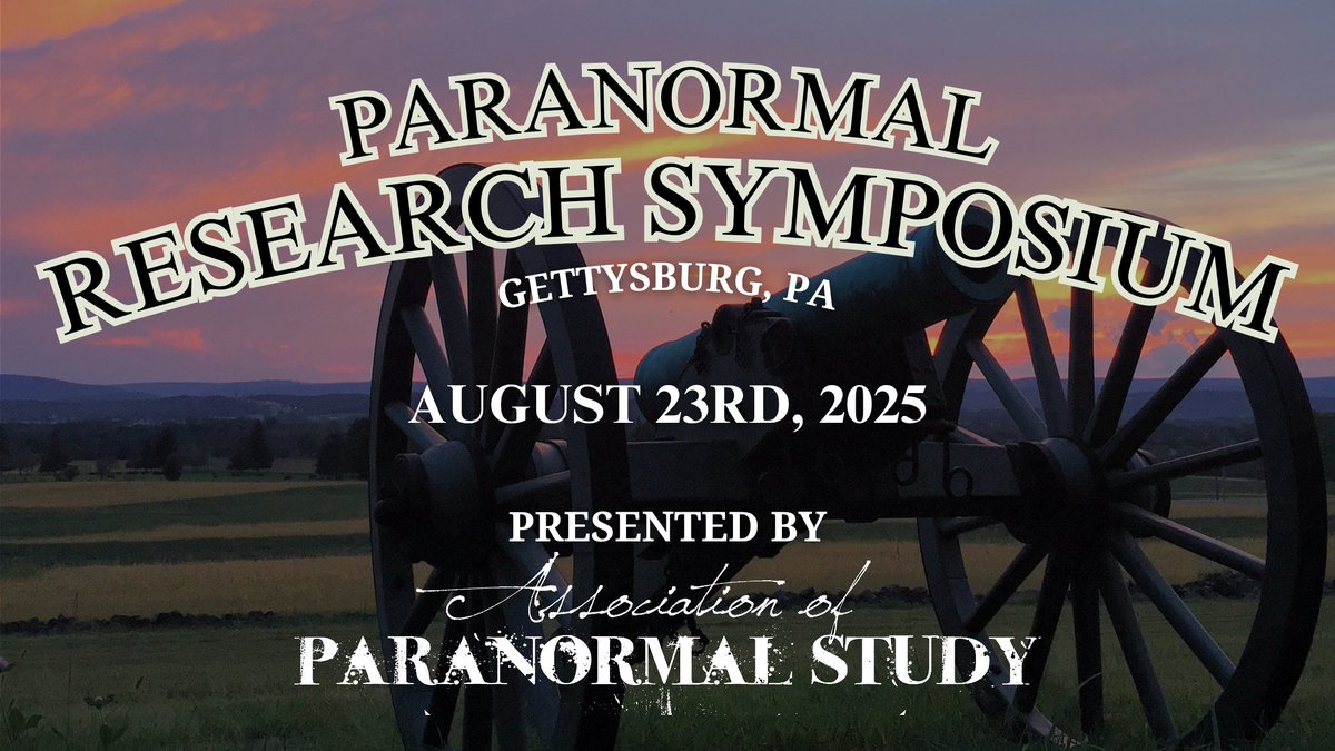 The Paranormal Research Symposium is returning in 2025 and once again will be in Gettysburg, PA. Call for Speakers, ticket info, venue, and room blocks are up!

For more information, please visit associationofparanormalstudy.com!