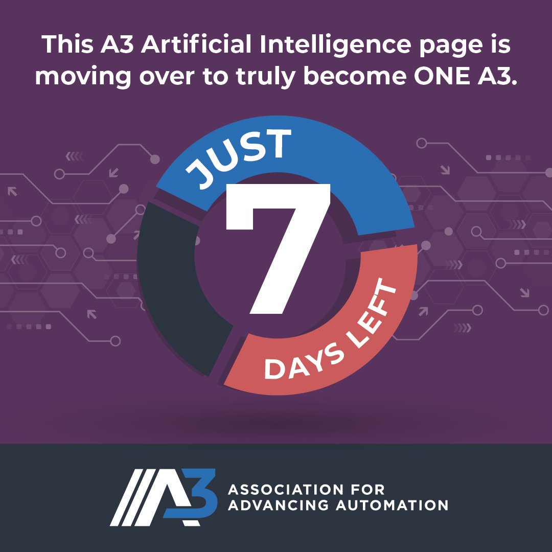 A3 Artificial Intelligence (@ai_a3automate) on Twitter photo ⏳ Just 7 days left! Soon, this A3 Artificial Intelligence page will join the movement to truly become ONE A3. 🎉
👉 Don’t miss out on the insights, innovations & opportunities you rely on. Follow <a href="/a3automate/">Association for Advancing Automation</a> now & be part of the next chapter! ⏳ Just 7 days left! Soon, this A3 Artificial Intelligence page will join the movement to truly become ONE A3. 🎉
👉 Don’t miss out on the insights, innovations & opportunities you rely on. Follow <a href="/a3automate/">Association for Advancing Automation</a> now & be part of the next chapter!