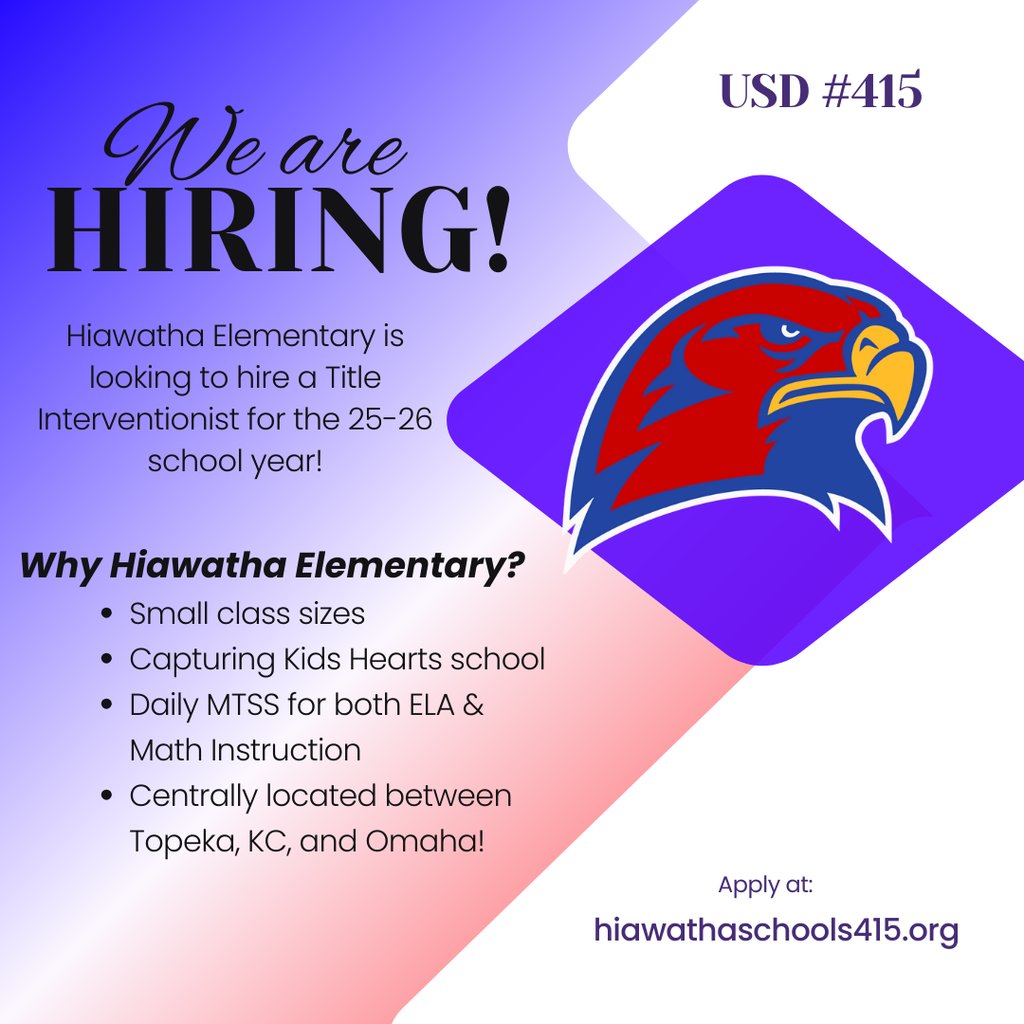 Hiawatha Elementary is looking to hire a Title Interventionist for the 2025-2026 school year!  #HESRedHawks #HES #HHSRedHawkAlumni #USD415 #RedHawkReady #helpwanted #job #jobs  #hiawathaks #hiawathakansas #VisitHiawatha #HelpWanted