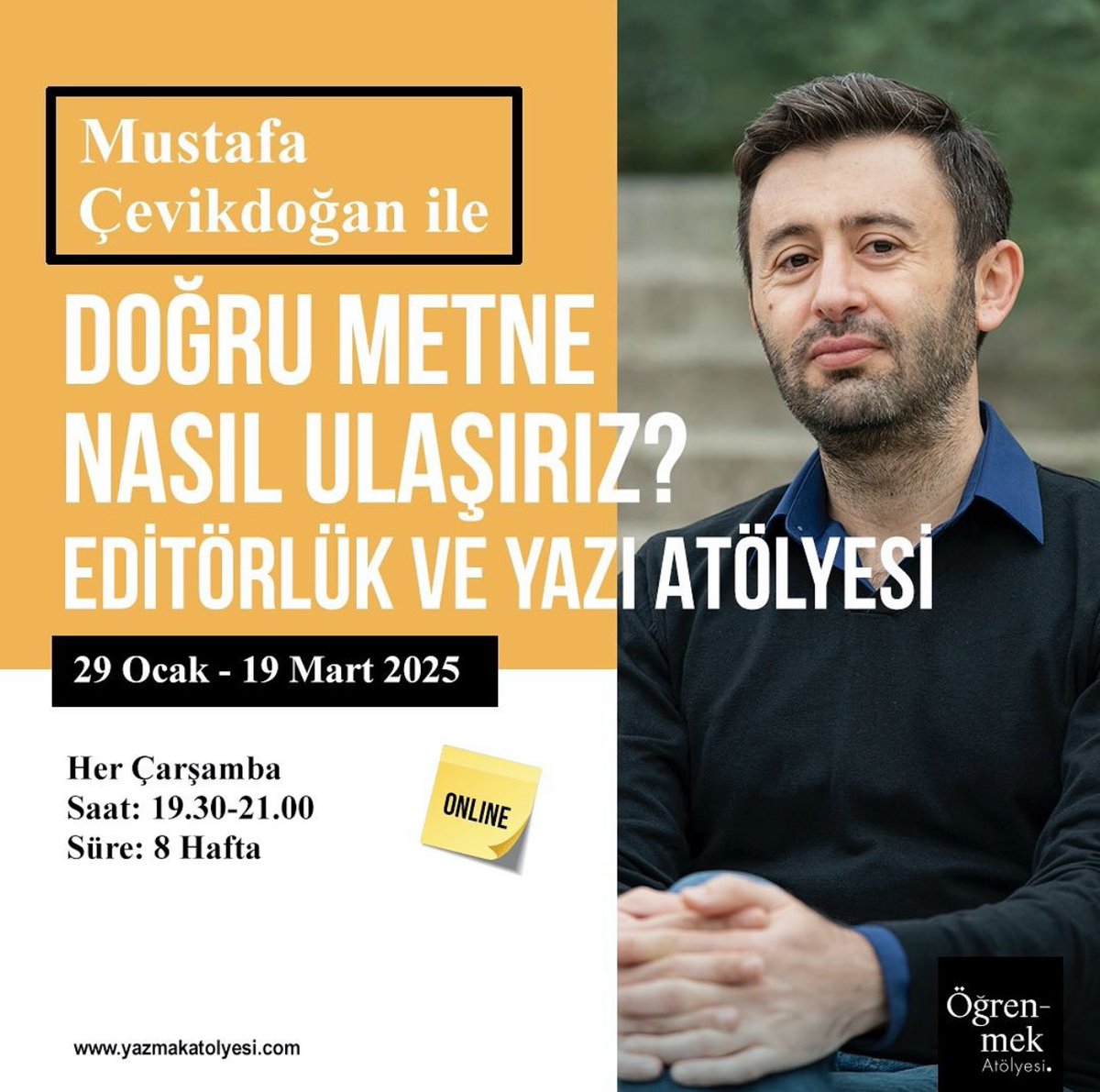 Yazmak Atölyesi (@yazmakatolyesi) on Twitter photo Mustafa Çevikdoğan ile Doğru Metne Nasıl Ulaşırız? / Editörlük ve Yazı Atölyesi 29 Ocak Çarşamba saat 19.30’da başlıyor.
Atölye detayları ve kayıt için yazmakatolyesi.com/urun/dogru-met…
<a href="/m_cevikdogan/">mustafa çevikdoğan</a> Mustafa Çevikdoğan ile Doğru Metne Nasıl Ulaşırız? / Editörlük ve Yazı Atölyesi 29 Ocak Çarşamba saat 19.30’da başlıyor.
Atölye detayları ve kayıt için yazmakatolyesi.com/urun/dogru-met…
<a href="/m_cevikdogan/">mustafa çevikdoğan</a>