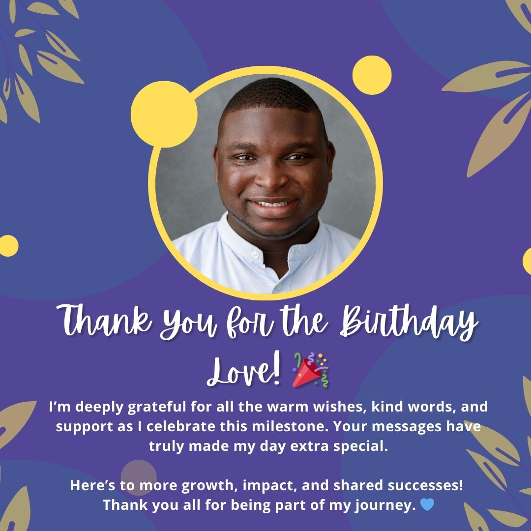 As I celebrate this milestone birthday, I’m deeply moved by the outpouring of love, kind wishes, and support from my incredible network. Your thoughtful messages and words of encouragement remind me just how fortunate I am to be surrounded by such inspiring and supportive people.