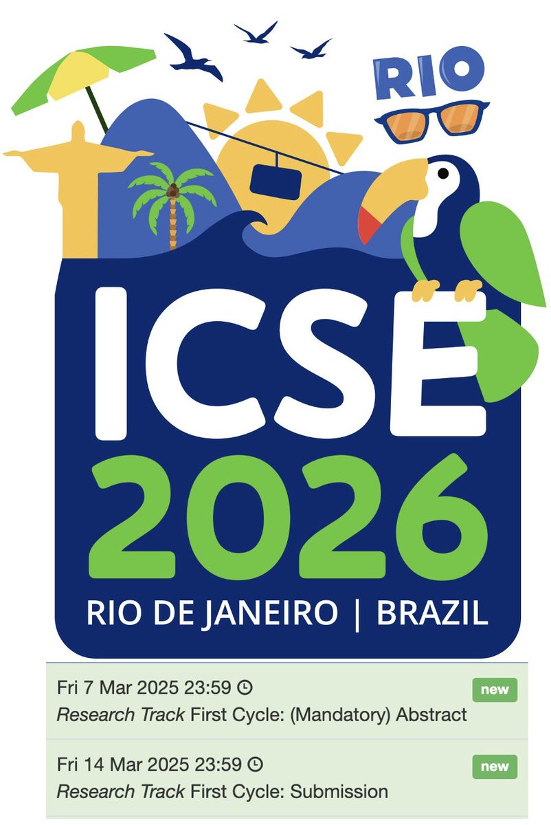 As we prepare for #icse2025 in Ottawa, the #icse2026 team is excited to announce that the call for papers for Cycle 1 is open! Deadlines: March 7 (abstracts) &amp; March 14 (submissions). Next year's ICSE will be in Rio de Janeiro (April 12–18). Participate! conf.researchr.org/track/icse-202…