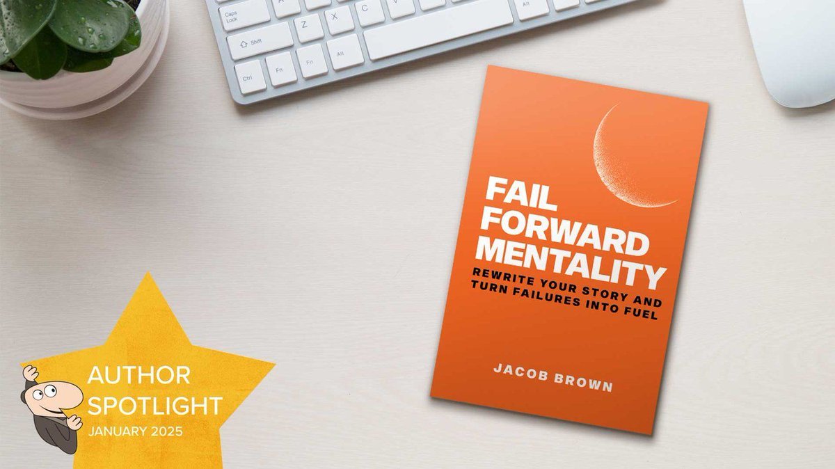 MyBookPrinter's tweet photo. January's Author Spotlight is a book we printed called "Fail Forward Mentality" by Jacob Brown! 🌟 The attached link features an interview with author, Jacob Brown. https://t.co/BbvOlCkPdu #AuthorSpotlight #FailForwardMentality #SelfPublishing https://t.co/7dcNBT8JGY