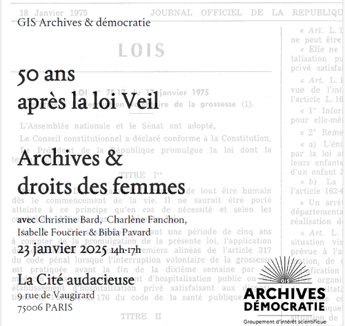 23/01 à 14H à la cité audacieuse "50 ans après la #LoiVeil Archives et #droitsdesfemmes" avec Christine Bard, Charlène Fanchon, Isabelle Foucrier et Bibia Pavard 👉urlr.me/6cuqfD